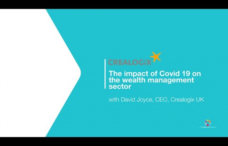 CREALOGIX the impact of Covid-19 on the wealth management sector